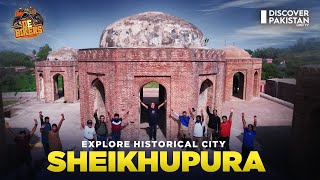 Explore Historical City Sheikhupura  De Bikers  Discover Pakistan Tv [upl. by Leiuqese]