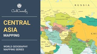 CENTRAL ASIA  World Geography Mapping [upl. by Ardnossak]