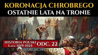 Koronacja Bolesława Chrobrego i ostatnie lata na tronie Początek kryzysu  Historia Polski odc 22 [upl. by Enairb]