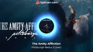 The Amity Affliction  Pittsburgh Redux Maguzar Cover [upl. by Merceer134]