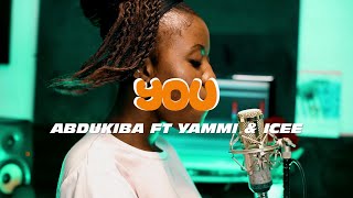 Abdukiba Ft Yammi You Official Video Cover By Icee [upl. by Hiroko]