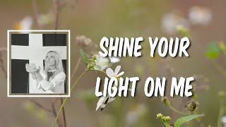 Shine Your Light On Me Lyrics by Natalie Bergman [upl. by Isobel]