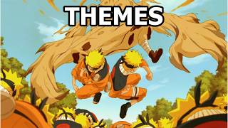 What Are Naruto’s Themes [upl. by Yekcim]