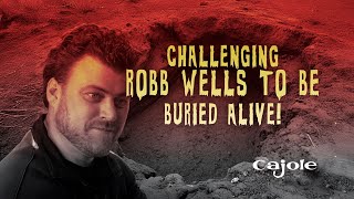 Join Robb Wells Charity Challenge  BURIED ALIVE [upl. by Kayle]