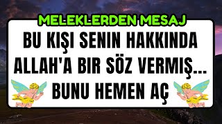 ✨Bu kişi senin hakkında Tanrıya bir söz verdi meleklerden mesaj [upl. by Rovaert410]