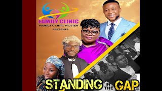 STANDING IN THE GAP Full Movie [upl. by Avevoneg]