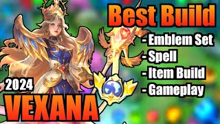 VEXANA BEST BUILD 2024  TOP 1 GLOBAL VEXANA BUILD  VEXANA  MOBILE LEGENDS  MLBB [upl. by Twedy]