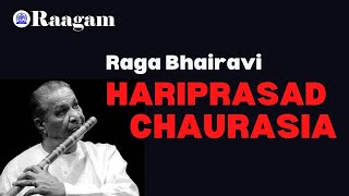 Pandit Hariprasad Chaurasia II Flute Recital II Raga  Bhairavi [upl. by Desi699]