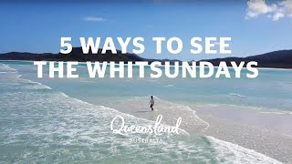 5 ways to see the Whitsundays [upl. by Ramoj]