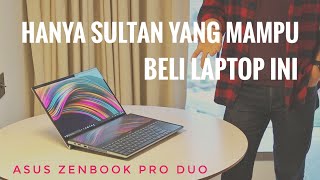 Nyobain Laptop DUA LAYAR 4K dari ASUS Zenbook Pro Duo [upl. by Mages240]