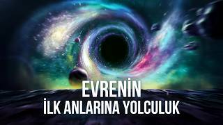 Evren Nasıl Oluştu  Evrenin 138 Milyar Yıllık İnanılmaz Tarihi ve Öleceği Gün [upl. by Aicnorev]