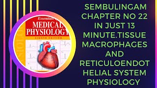 Reticuloendothelial system and tissue macrophages physiologysembulingam chapter no 22 in Hindi [upl. by Labotsirhc900]