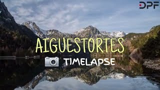 📸 Parc Nacional dAIGÜESTORTES i Llac SANT MAURICI A TIME LAPSE JOURNEY [upl. by Nelly]