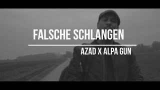 AZAD x ALPA GUN  FALSCHE SCHLANGEN prod KronaBeatz [upl. by Elorac]