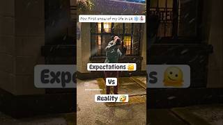 What happens in first snowfall ❄️ of my life in UK expectations vs reality 🤣 uk uklife snow [upl. by Amarette]