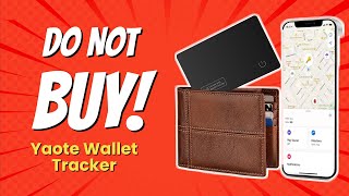 DONT BUY Yaote Wallet Tracker Before WATCHING THIS 🚫🤑 8 Reasons [upl. by Hillhouse]