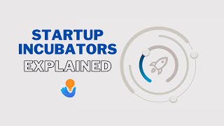 What is a Startup Incubator  Startup Incubators Purpose StartupIncubator [upl. by Ardyce103]