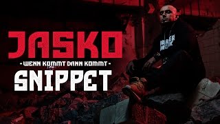 Jasko ► WENN KOMMT DANN KOMMT ◄  official Snippet [upl. by Plante]