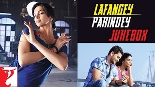 Lafangey Parindey Audio Jukebox  R Anandh  Neil Nitin Mukesh  Deepika Padukone [upl. by Cartwright8]