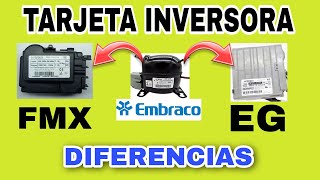 ✅ TARJETA INVERSORA EMBRACO SERIE FMX  CARACTERISTICAS [upl. by Ecinad25]