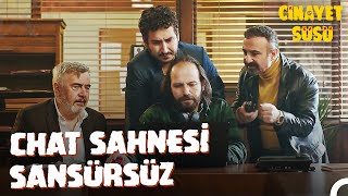 Cinayet Süsü Efsane Chat Sahnesi Sansürsüz [upl. by Nolrah]