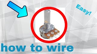 How to wire a potentiometer Step By Step [upl. by Ylluz]