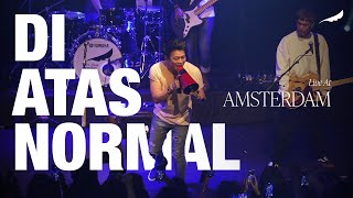 NOAH  Di Atas Normal Live at Amsterdam [upl. by Kelwen]