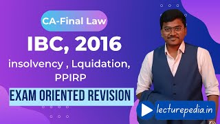 Insolvency bankruptcy code2016 Revision IBC2016  CA Final Pape4 amp Paper6D for May 2023 [upl. by Calvina695]