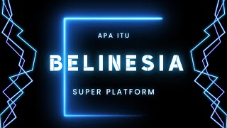 Apa itu Belinesia [upl. by Zsamot572]