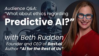 Can predictive AI have ethical applications Consider medical treatments access amp court rulings [upl. by Aroc555]