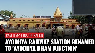 Following Ram Temple Inauguration Ayodhya Railway Station Renamed To quotAyodhya Dham Junctionquot [upl. by Odlanir]