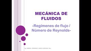 Regímenes de Flujo y número de Reynolds  Clase Mecánica de Fluidos [upl. by Georgena]