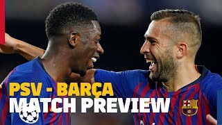 PSV 12 BARÇA  Match preview [upl. by Desireah]