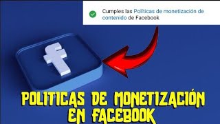 🔰HABLEMOS DE LA POLITICAS DE MONETIZACIÓN PARA SOCIOS DE FACEBOOK🔰 [upl. by Nolrev280]