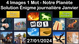 4 Images 1 Mot  Notre Planète  27012024  Solution Énigme Journalière  Janvier 2024 [upl. by Nonek315]