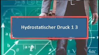 Hydrostatischer Druck 1 3 [upl. by Bobbette]