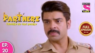 Partners Trouble Ho Gayi Double  Ep 20  Full Episode  11th February 2019 [upl. by Imotih]