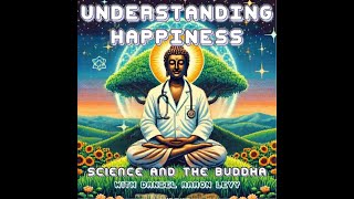 Understanding how your mind brain and body work so you can be happier  UHSB  Episode 1 [upl. by Haimirej]