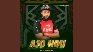 Ajo Ndu [upl. by Dowdell]