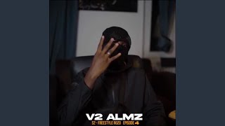 V2 Almz Freestyle Rozo EP4 [upl. by Renat]