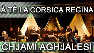 A tè la Corsica Regina  I Chjami Aghjalesi  Chants corses [upl. by Shanta172]