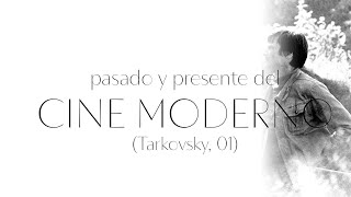 Pasado y presente del cine moderno 03 Andrei Tarkovsky primeras aproximaciones [upl. by Ennairod]