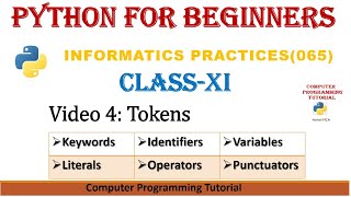 Tokens in Python  Keywords identifiers  Literals  Operators  Variable  Punctuators ip cs [upl. by Amrita]