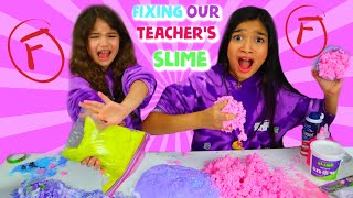 FIXING OUR TEACHERS SLIME amp MAKING IT A PRETTY GIANT SLIME [upl. by Weed735]