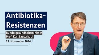 Bundesgesundheitsminister Prof Karl Lauterbach zu Antibiotikaresistenzen [upl. by Nnuahs]