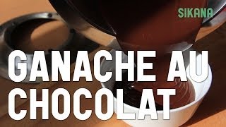 Ganache Au Chocolat  Recettes de crèmes [upl. by Ornas826]