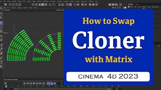 How to Swap Cloner with Matrix in Cinema 4D 2023 MaxonVFX ​ [upl. by Silber]