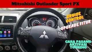 Cara pasang Cruise Control Outlander Sport Px 2014 [upl. by Claudian780]