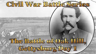 Gettysburgs Epic Battle At Oak Hill  A Turning Point In History [upl. by Laufer]