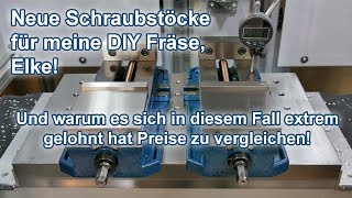 Neue Schraubstöcke für meine Eigenbaufräse Elke [upl. by Atirehc461]